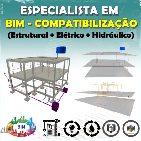ESPECIALISTA EM BIM E COMPATIBILIZAÇÃO DE PROJETOS (ESTRUTURAL + ELÉTRICO + HIDRÁULICO)