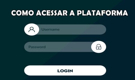 Como acessar a Plataforma