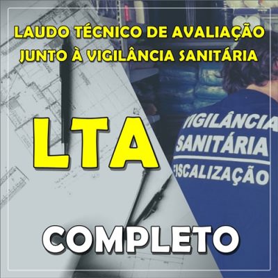 Curso Projeto Laudo Técnico de Avaliação – Vigilância Sanitária
