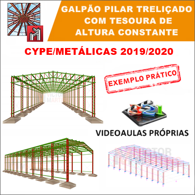 Curso Cype / Metalicas 3D Pilar Treliçado com Tesoura de Altura Constante