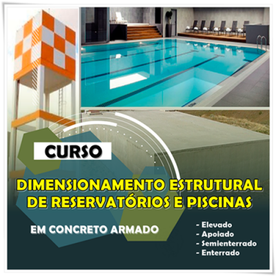 Curso Dimensionamento Estrutural de Reservatórios e Piscinas em Concreto Armado