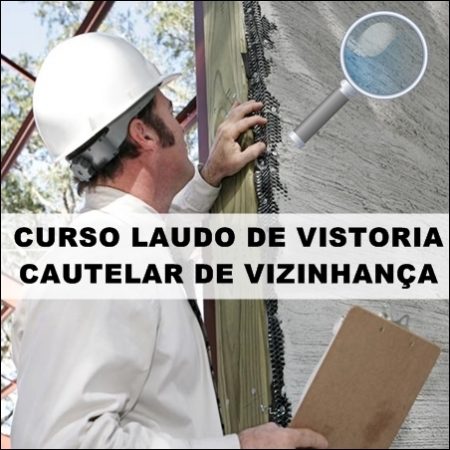 Curso Laudo de Vistoria Cautelar de Vizinhança