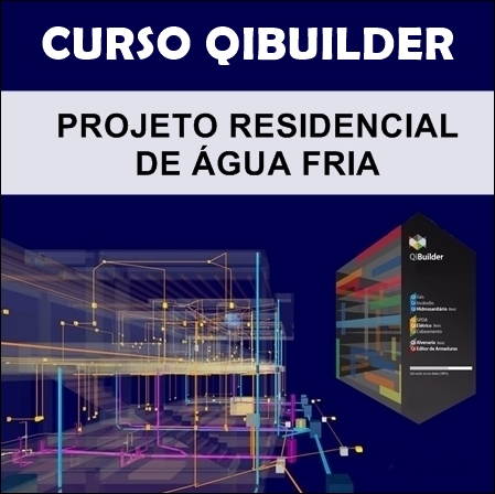 Curso Qibuilder Projeto de Água Fria Completo