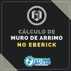 Cálculo De Muro De Arrimo No Eberick – Tutorial Cursos