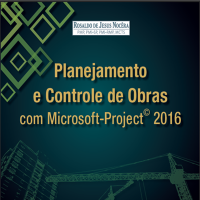 Curso Planejamento e Controle de Obras com MS Project