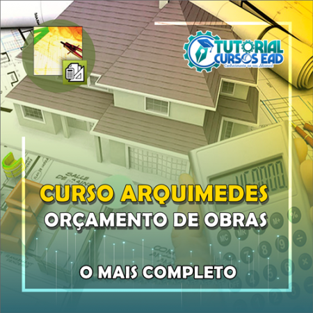 CURSO ARQUIMEDES 2019 a 2023 – ORÇAMENTO DE OBRAS COMPLETO – BLACK FRIDAY