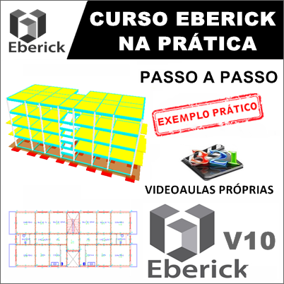 Curso Eberick V10 / 2018 Cálculo Estrutural Passo a Passo