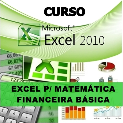 Curso Excel Matemática Financeira Básica