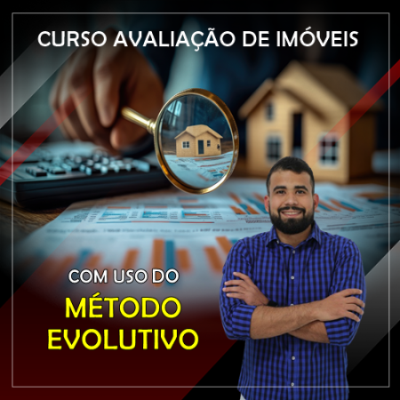 Avaliação de Imóveis – Método Evolutivo