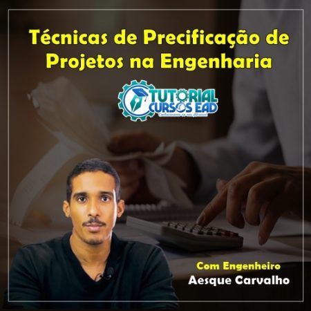 Curso Técnicas de Precificação de Projetos na Engenharia