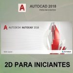 Curso Autocad 2D 2018 Iniciantes