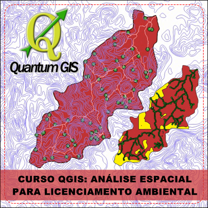 Curso Quantum Gis Análise Espacial para Licenciamento Ambiental
