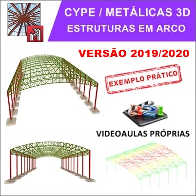 Curso Cype / Metalicas 3D Galpão em Arco