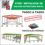 Curso Cype / Metalicas 3D Galpão Misto
