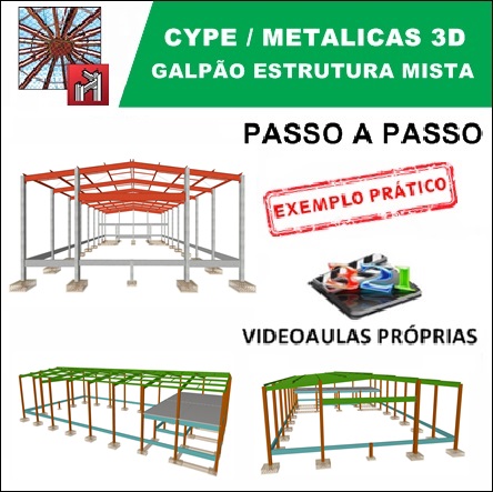 Curso Cype / Metalicas 3D Galpão Misto