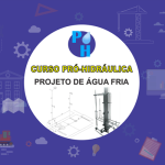 Curso Pró Hidráulica Projeto de Água Fria