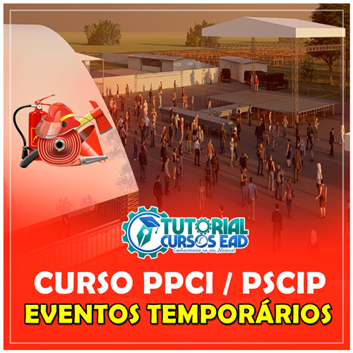 Curso PPCI/PSCIP para Projetos de Eventos Temporários