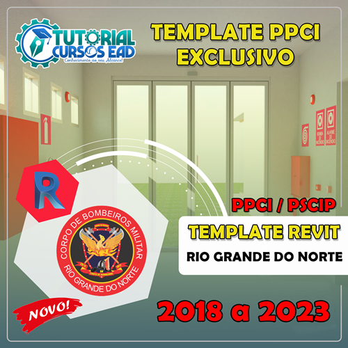 TEMPLATE PPCI/PSCIP COMPLETO PARA PROJETOS DE INCÊNDIO - RIO GRANDE DO NORTE