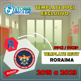 TEMPLATE PPCI/PSCIP COMPLETO PARA PROJETOS DE INCÊNDIO - RORAIMA